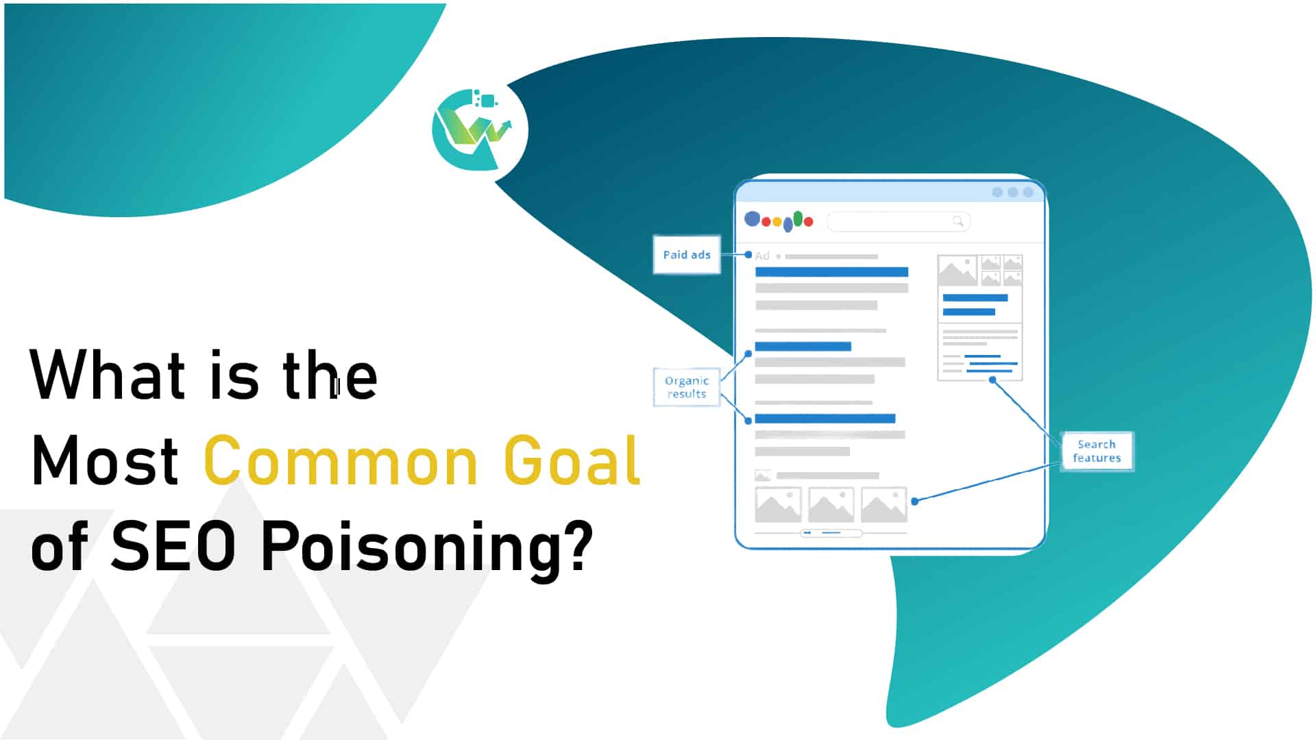 What is the most Common Goal of SEO Poisoning?